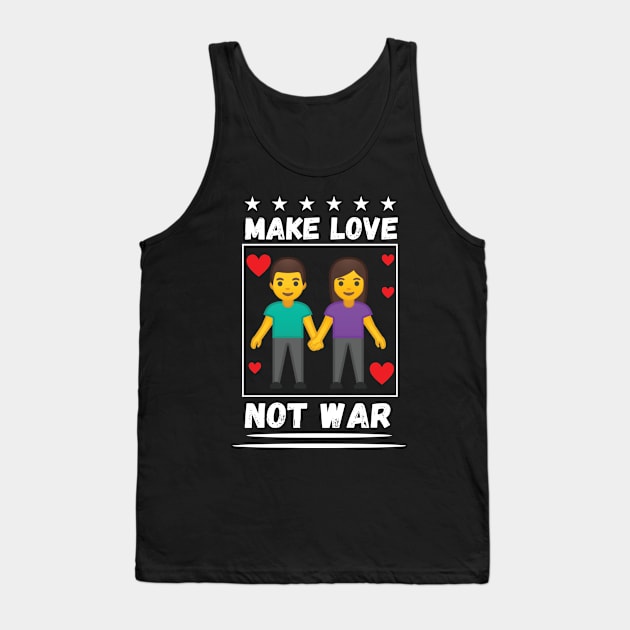 Make Love Not War Tank Top by Mommag9521